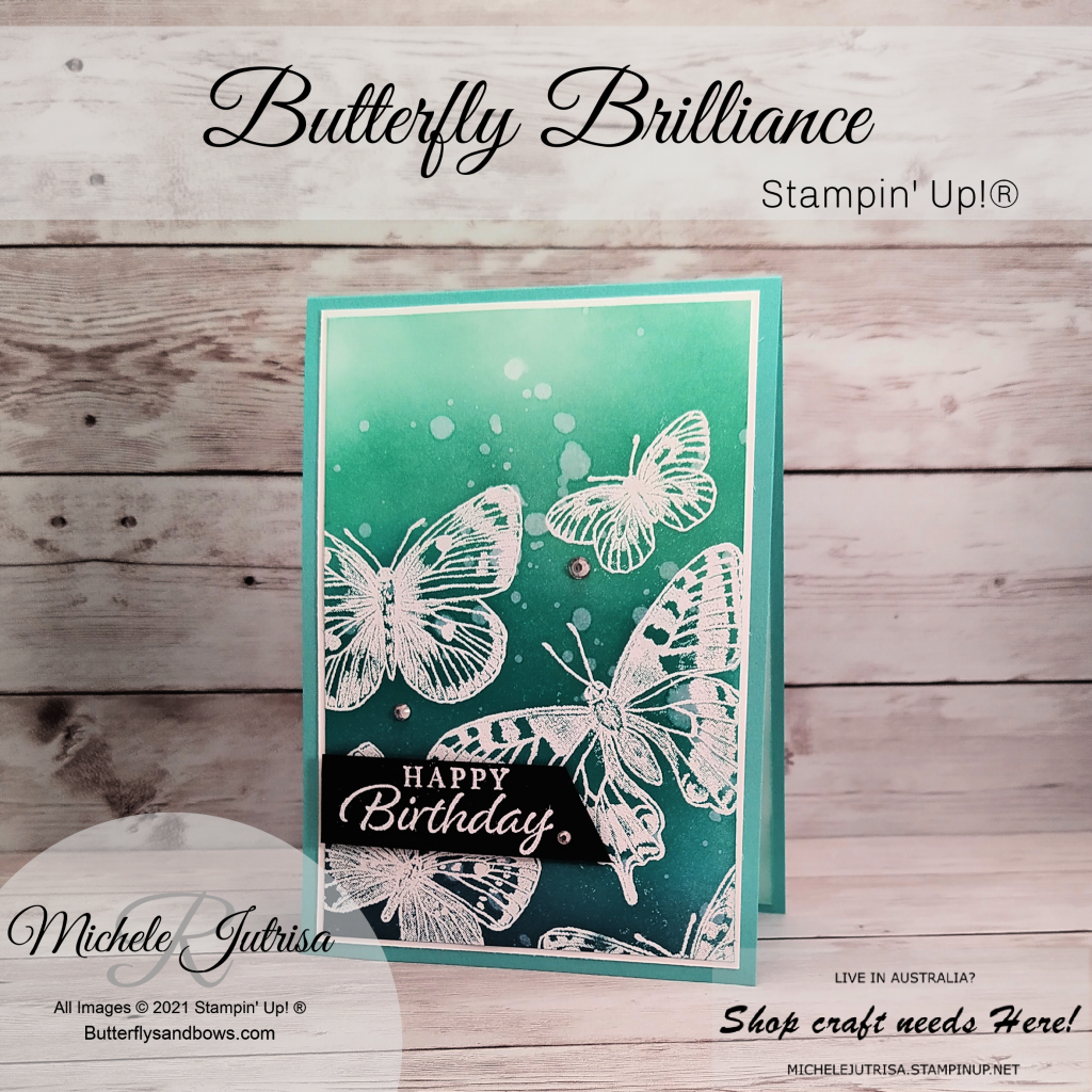 Butterfly Brilliance by Stampin' Up! Stamp Resist Technique