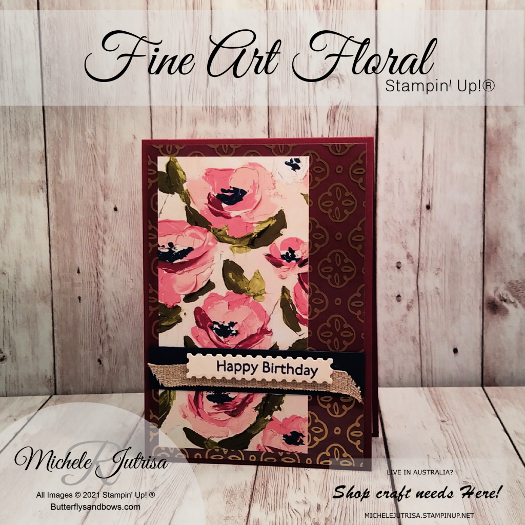 Fine Art Floral Suite by Stampin' Up!. This card uses the Golden Garden Designer Specialty Acetate