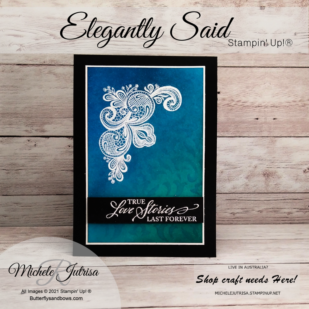 Elegantly Said by Stampin' up!