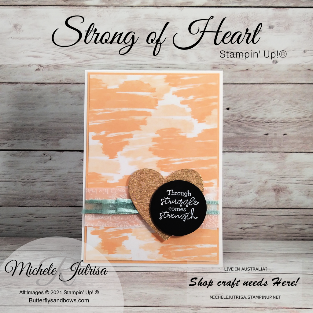 Strong of Heart by Stampin' Up!